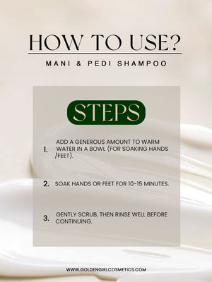 Mani & Pedi Shampoo - Golden Girl Cosmetics
